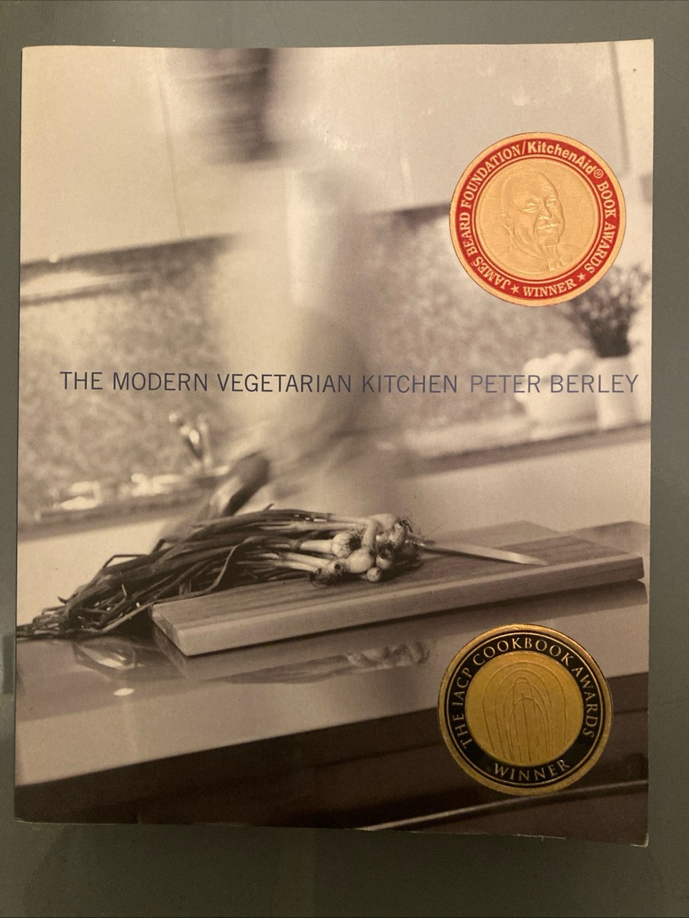 The Modern Vegetarian Kitchen by Peter Berley — Gray Cookbook paperback